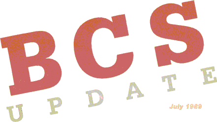 BCS Update July 1989